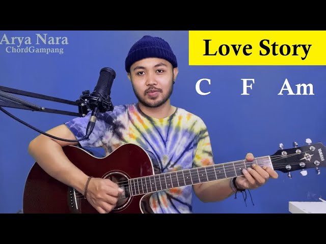 Chord Gampang (Love Story - Taylor Swift) by Arya Nara (Tutorial Gitar) Untuk Pemula class=