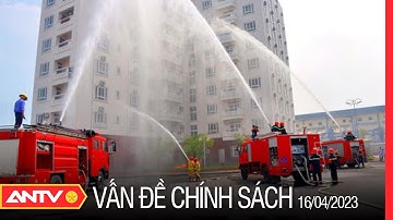 Áp dụng đúng các quy chuẩn về PCCC đối với nhà và công trình | Vấn đề và chính sách | ANTV