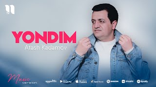 Atash Kadamov - Yondim (audio 2021)