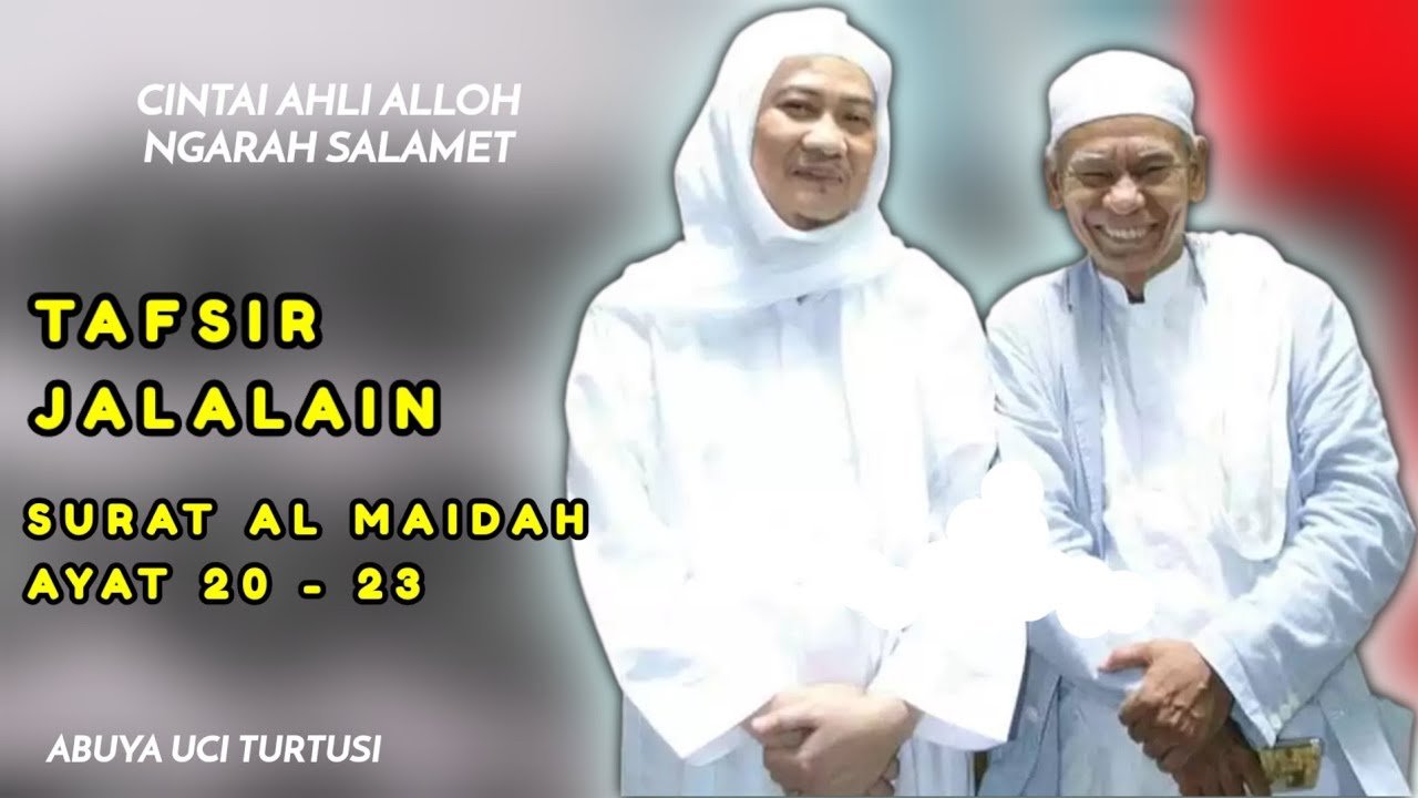 🔴 Abuya Uci Tafsir Jalalain Surat Al Maidah Ayat 20 - 23
