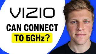 Can Vizio Smart TV Connect to 5GHz?