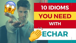 Thumbnail image for ‼️ 10 ESSENTIAL IDIOMS with ECHAR | Expresiones Idiomáticas con el Verbo "Echar" en Español