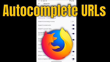 How to Autocomplete URLs on Firefox Mobile Browser [Guide]