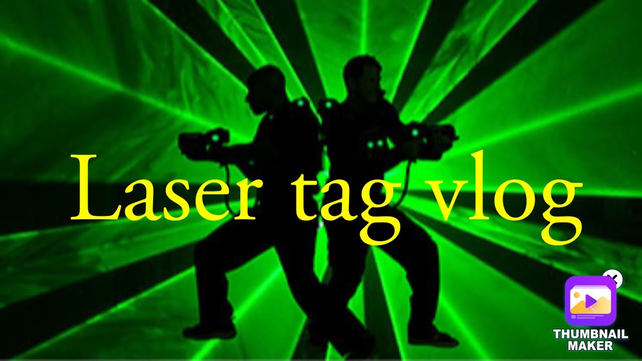 Laser tag vlog YouTube