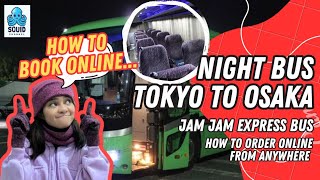 How to Book Night Bus in Japan by Online / Japan Travel Guide / Transport