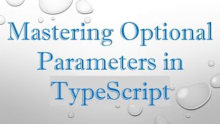 Mastering Optional Parameters in TypeScript