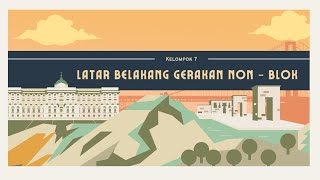 LATAR BELAKANG GERAKAN NON - BLOK
