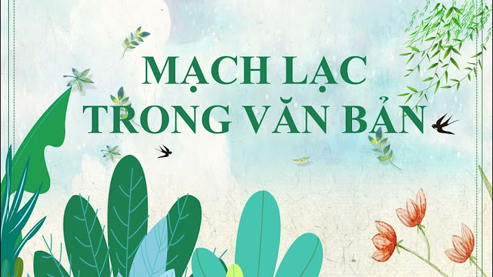 Giải bài mạch lạc trong văn bản lớp 7 năm 2024