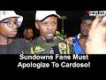 Mamelodi Sundowns 3 1 Gallants Sundowns Fans Must Apologize To Cardoso
