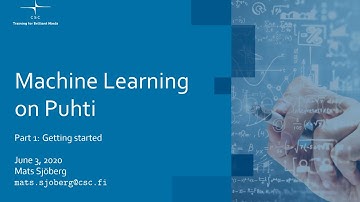 Webinar: Machine Learning on Puhti, Part 1: Getting started
