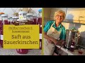 Kirschsaft selber machen: Kirschen entsaften, Saft aus Obst herstellen, Haltbar machen, konservieren