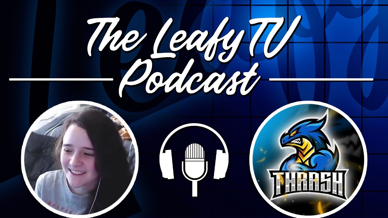 HUT Feels Stale, How Do We Fix That? - The LeafyTV Podcast: Episode 2 ft. Thrash94Gaming
