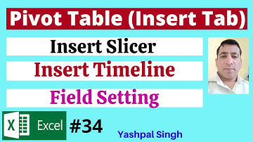 Pivot Table in excel | Insert Timeline, Insert Slicer, Field Setting | MS Excel  |