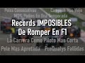 Records IMPOSIBLES DE ROMPER En F1!