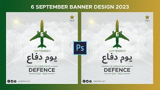 How to Create 6 SEPTEMBER DEFENCE DAY OF PAKISTAN Banner Design in Photoshop screenshot 2