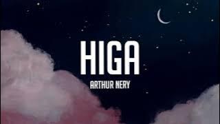 Higa (Lyrics) - Arthur Nery