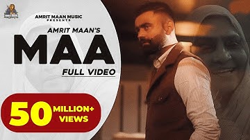 Amrit Maan : Maa (Official Video) Desi Crew | New Punjabi Songs 2021 | Latest Punjabi Songs 2021