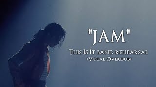 Michael Jackson This Is It - Jam Band Rehearsal Vocal Overdub