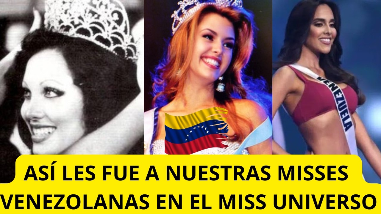 La evolución de Venezuela en Miss Universo a través de 74 años (1952-2026)