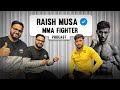 MMA FIGHTER MUSA RAISH THE HUNTER MFN CHAMPION MUSA RAISH PODCAST THE ARYAN SHOW MOF