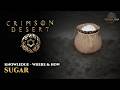 Crimson Desert Sugar - Where to Find &amp; How to Get