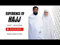 Experience of hajj2022   part 1  hajj2022update  hajj  sanakhan  muftianas  sanakhanvlogs