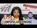 I SAID WHAT I SAID (Sorry NOT Sorry!) | UNPOPULAR OPINIONS 6