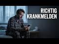 Wie meldet man sich richtig krank? - Darauf müssen Sie achten! 🤒