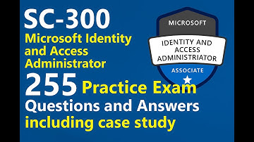 SC-300 Microsoft Identity and Access Administrator Practice Question and Answers | Pass SC-300 Exam