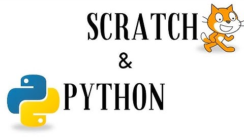 Tutorial Dasar Pemrograman Computer Scratch dan Python