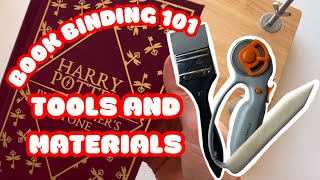 Bookbinding 101 - Tools and Materials