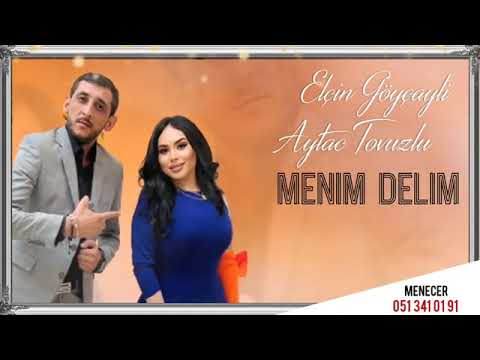 Elcin Goycayli & Aytac Tovuzlu - 2023 Yeni