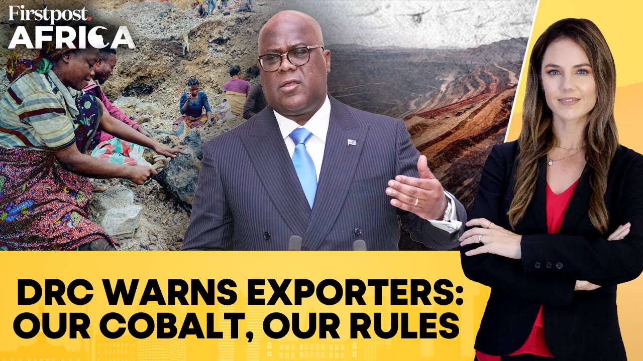 ДР Конго | Нарушителям системы квот на кобальт грозит постоянный запрет: президент |Firstpost Afr...