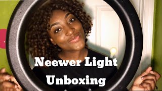 NEEWER RING LIGHT| UNBOXING/REVIEW