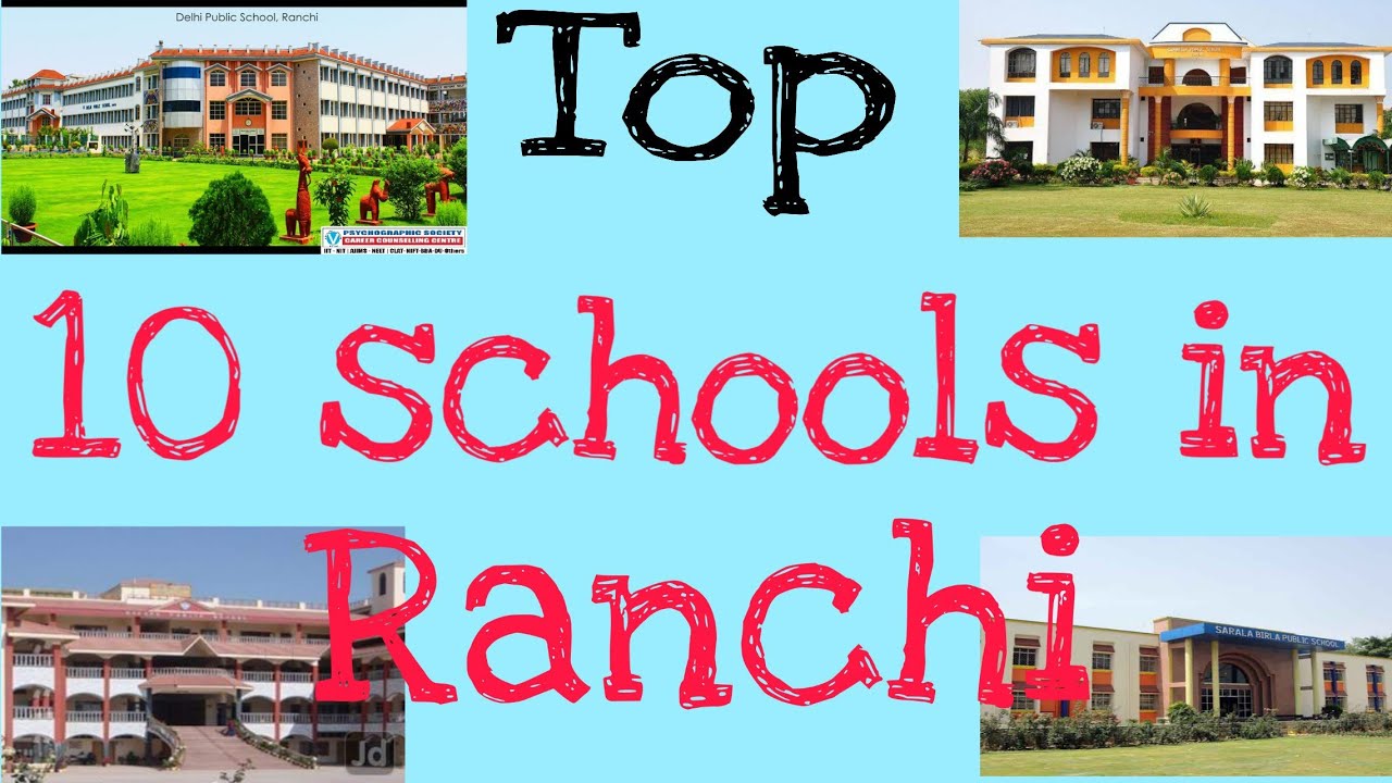Top 10 Best Schools In Ranchi Best CBSE And ICSE Schools In Ranchi