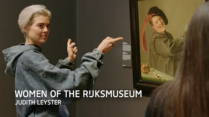 Women of the Rijksmuseum: Judith Leyster