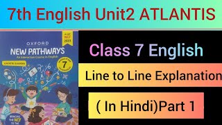 7th English# atlantis# Atlantis #Oxford New Pathways# Word to word Explanation