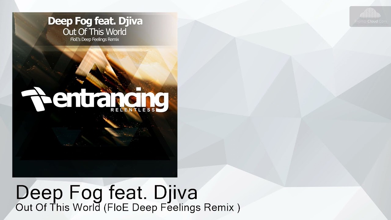 Watch ENTRMR153 Deep Fog feat. Djiva - Out Of This World (FloE Deep Feelings Remix ) [Melodic Techno] on YouTube