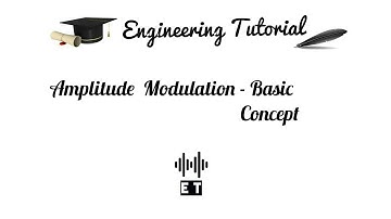 Amplitude Modulation - Basic Concept