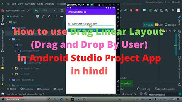 How to Use Drag Linear Layout (Drag and Drop by user ) in Android Studio in Hindi  for Beginners
