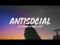 Ed Sheeran & Travis Scott - Antisocial (Lyrics)