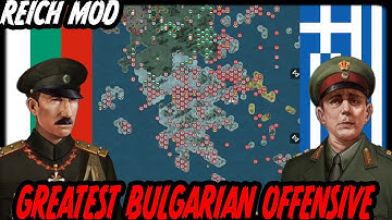 GREATEST BULGARIAN OFFENSIVE #3 Reich Mod