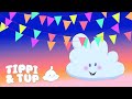 Playtime parade   fun songs for kids to dance to  tippi  tup