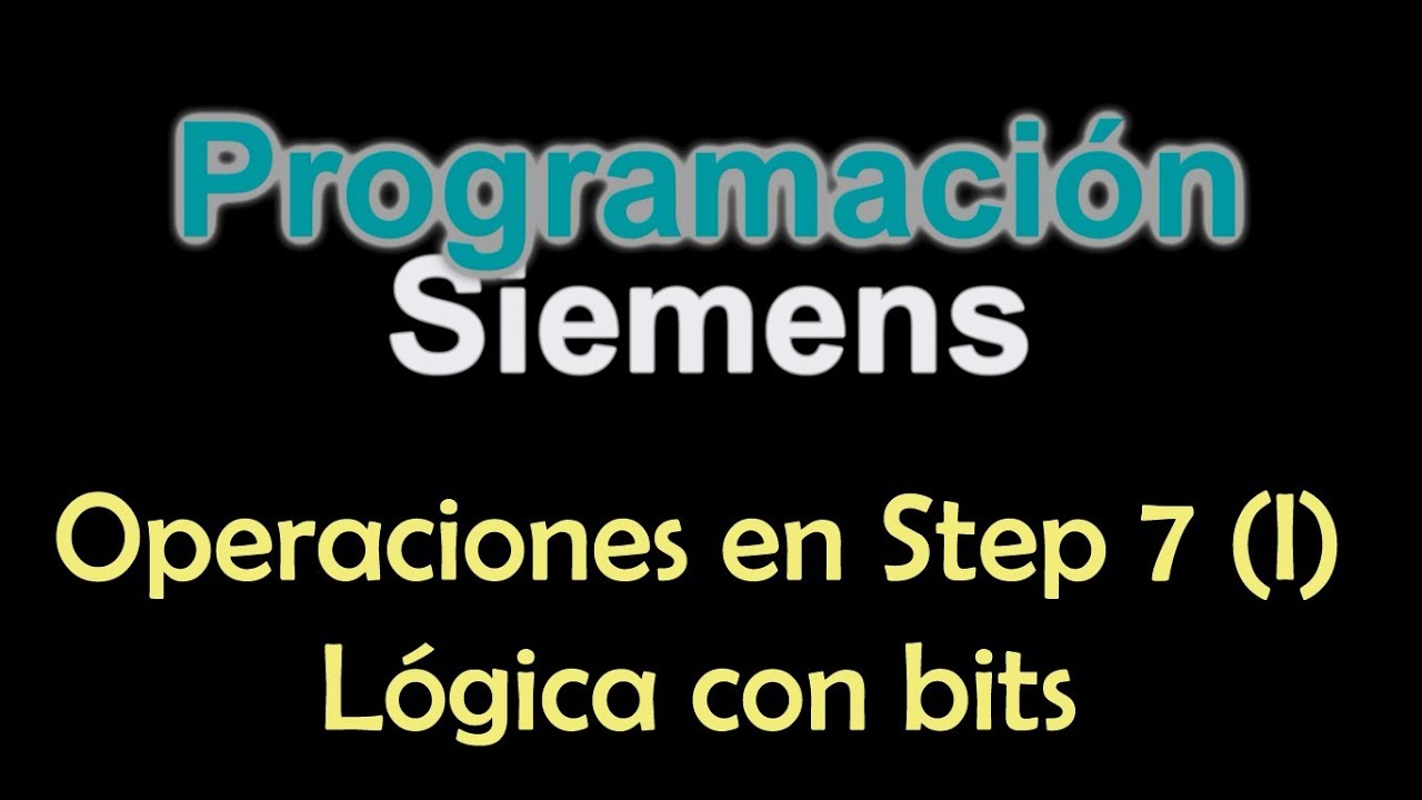 Operaciones en Step 7 (I) -- Lógica con bits - YouTube
