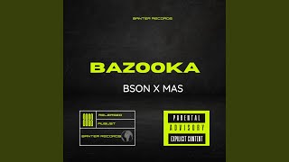 Download Lagu Bazooka (with Bson) Download Lagu Bazooka (with Bson)