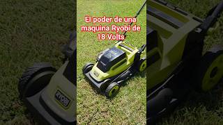 El poder de una Maquina Ryobi de 18 volts