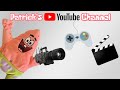 Patricks youtube channel  spongeplushies
