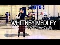 WHITNEY MEDLEY ( asia's songbird's arrangement) - Eumee Capile