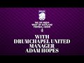 The sm media west of scotland football show with drumchapel united manager adam hopes