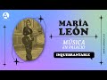 'Inquebrantable' de María León en Música en Palacio
